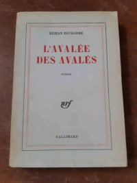 Réjean Ducharme 
L'avalée des avalés 
Gallimard 1966
EO 