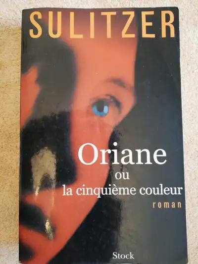 LIVRE ROMAN THRILLER-ORIANE ou la 5eme couleur de SULITZER, View more