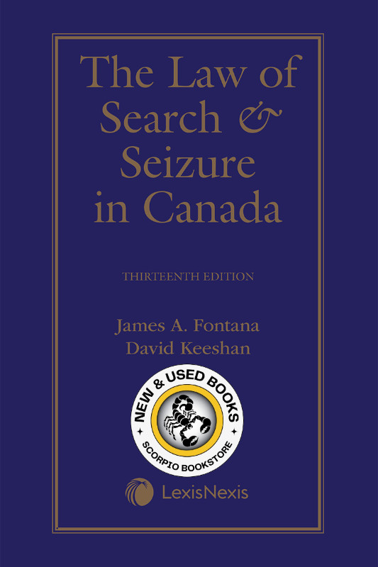 The Law of Search and Seizure Canada 13E Fontana 9780433531821 in Textbooks in Mississauga / Peel Region
