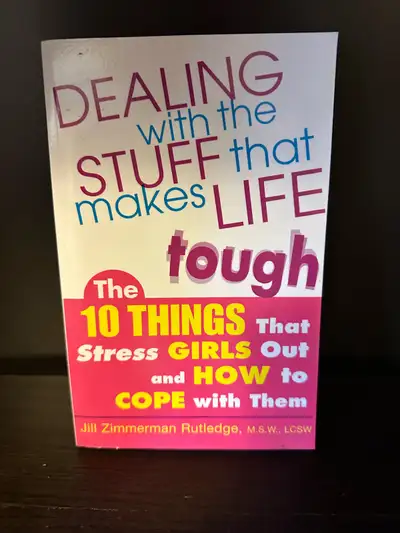 Dealing with the Stuff that Makes Life Tough for Teen Girls, View more