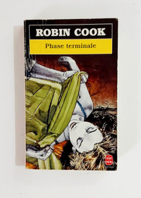 Roman - Robin Cook - PHASE TERMINALE - Livre de poche