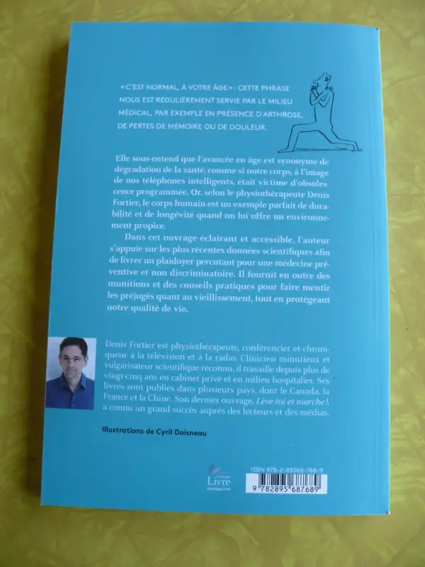 C'EST NORMAL,À VOTRE ÂGE?ARGUMENTS MUSCLÉS -SANTÉ- DENIS FORTIER62863259496961122