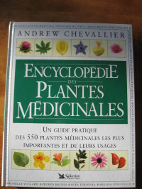 Encyclopédie des plantes médicinales (Andrew Chevalier)