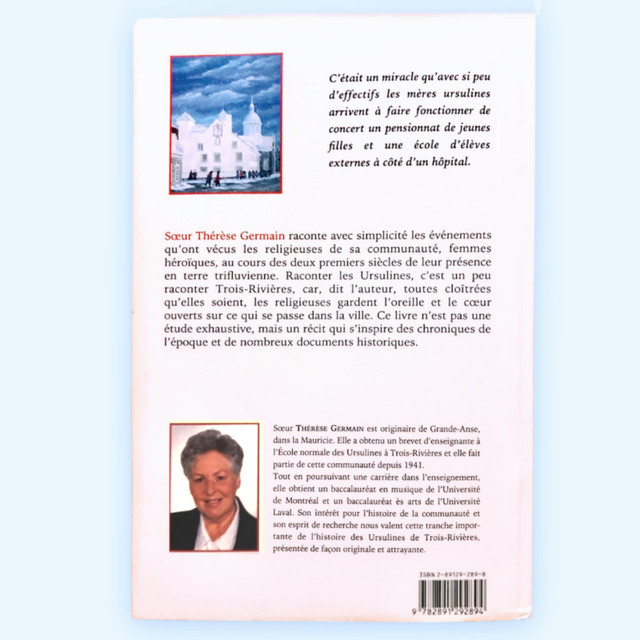 Livre  racontant l'histoire des Ursulines de Trois-Rivières dans Essais et biographies  à Saint-Hyacinthe - Image 2