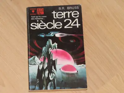 B.R BRUSS TERRE DE SIÈECLE 24- 1974 VINTAGE SC. FICTION MARABOUT FORMAT POCHE 185 PAGES Lorsque le g...