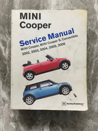 Mini Cooper Service Manual 2002 - 2006: Mini Cooper, S