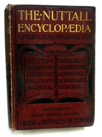 ▀▄▀ The Nuttall Encyclopedia of Universal Information (1901)