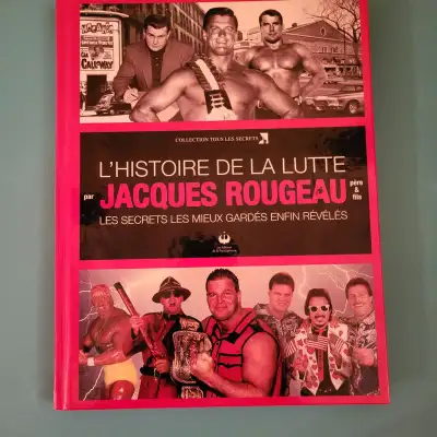 L'Histoire de la lutte de Jacques Rougeau, View more