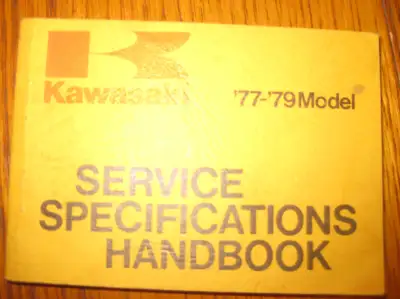 1977-79 Kawasaki Motorcycle Service Specifications Handbook - $20.00 obo In Good condition.