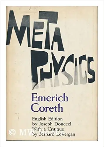 Metaphysics by Emerich Coreth, Voir plus