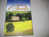 LIVRES HISTORIQUES - CLAIRE PONTBRIAND - LE MANOIR D'AURÉLIE