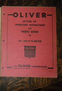 Oliver 310 - D Planter Operating Instructions and  Parts Book