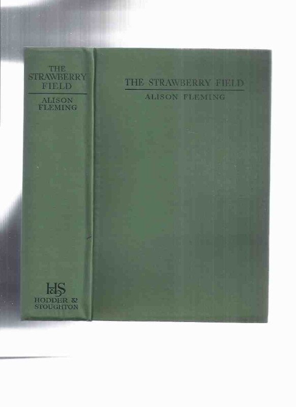 The Strawberry Field ---by Alison Fleming scarce 1st edition in Fiction in Oakville / Halton Region - Image 3