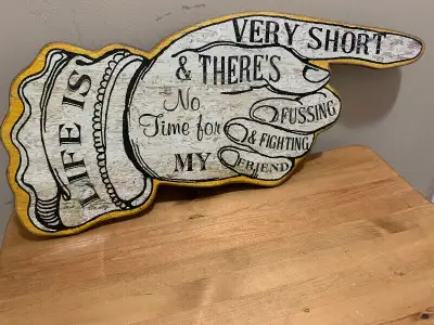 Life is Short, rustic vintage wisdom wood sign Mint "Life is Very Short & There's No Time for Fussin...
