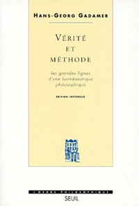 HANS-GEORG GADAMER / VÉRITÉ ET MÉTHODE / ÉTAT NEUF TAXE INCLUSE