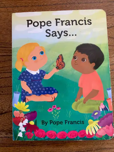 Pope Francis Says by Pope Francis, View more