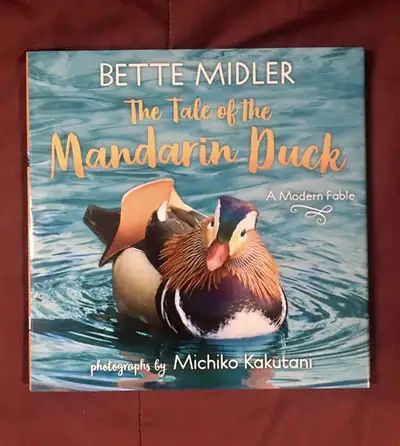 Bette Midler - The Tale of the Mandarin Duck (c) 2021, View more