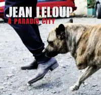 Jean Leloup - A Paradis City CD
