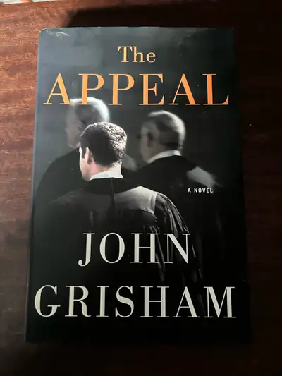 John Grisham - "The Appeal" First Edition novel, View more