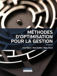 Méthodes d'optimisation pour la gestion 2e édition par Y. Nobert