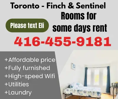 Please text Eli (416) 455‑9181. WhatsApp preferred. Toronto – Finch & Sentinel. Affordable short‑ter...