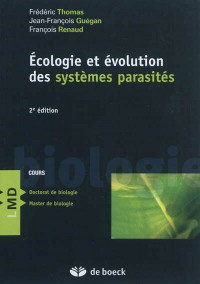 Écologie et évolution des systèmes parasités 2e éd. Frédéric Tho