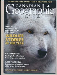 CANADIAN GEOGRAPHIC MAGAZINE WOLF BEAR COYOTES LAKE WINNIPEG