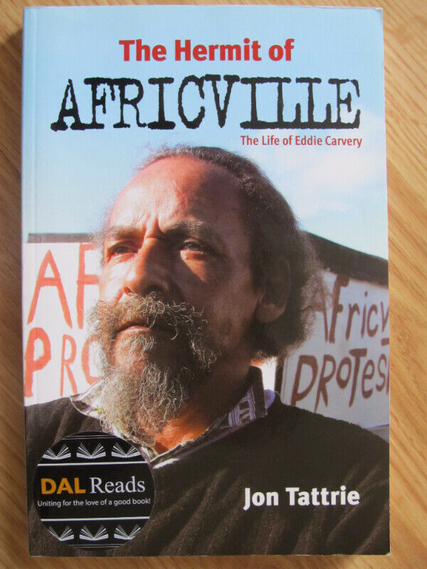 THE HERMIT OF AFRICVILLE by Jon Tattrie – 2010 in Non-fiction in City of Halifax
