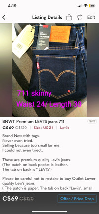 New with tags Levi’s premium 711 /size24