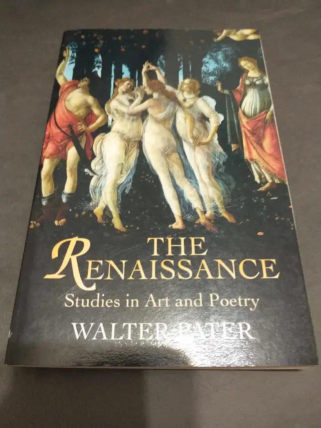 The Renaissence by Walter Pater, softcover, 175 pgs628643615578891219