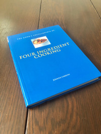 The Cook's Encyclopedia of Four Ingredient Cooking Cookbook Reci