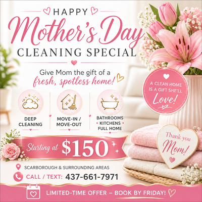 Mother’s Day Cleaning Special  Limited Time, View more