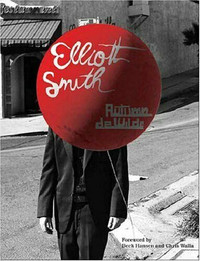 Elliot Smith hardcover book with cd - Autumn de Wlde
