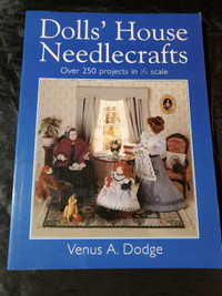 Dolls' House Needlecrafts by Venus Dodge ( 1/12 Scale)