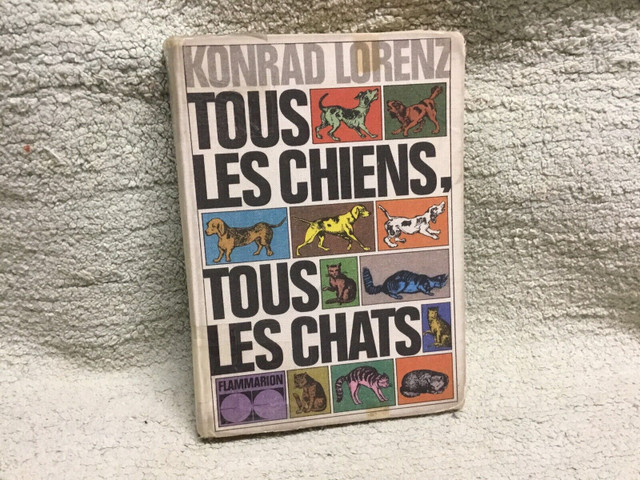 « Tous les chiens, tous les chats » Konrad Lorenz Ancien 1970 dans Art et objets de collection  à Longueuil/Rive Sud