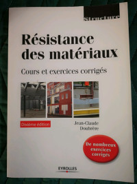 Résistance des matériaux - Cours et exercices corrigés - 10e ed