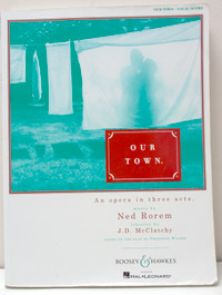 Our Town by Ned Rorem, piano/vocal score