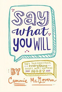 Say What You Will-Cammie McGovern-Excellent Hardcover + bonus