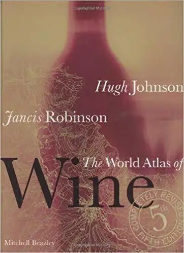 The World Atlas of Wine ~ Hugh Johnson and Jancis Robinson, View more