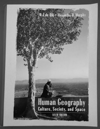 Human Geography by H.J. de Blij and Alexander B. Murphy