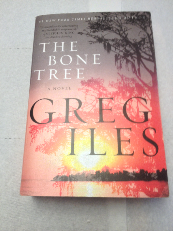 The Bone Tree / Greg Iles
