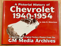 A Pictorial History of Chevrolet 1940-1954 by John D.Robertson