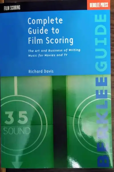 Davis - Complete Guide to Film Scoring: The Art and Business of, View more