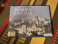 To serve Canada: a history of the Royal military College 