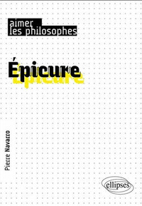 ÉPICURE UNE PHILOSOPHIE DE LA VIE FACILE PIERRE NAVARR ÉTAT NEUF