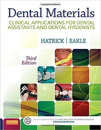 Dental MaterialsTextbook for Dental Assistants & Hygienists