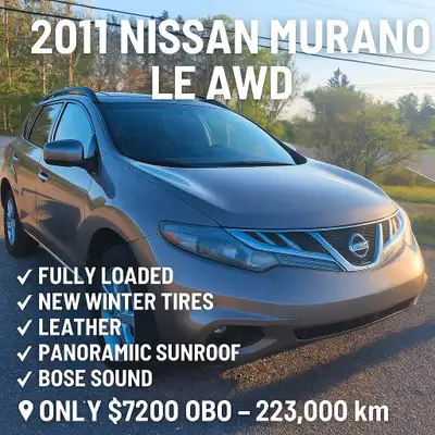 For Sale: 2011 Nissan Murano LE AWD – Fully Loaded! 223,000 km | $7,500 OBO MVI: June 2026 Looking f...