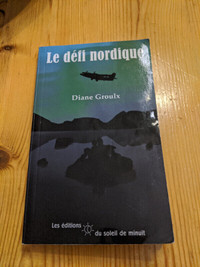 Le Défi Nordique by Diane Groulx