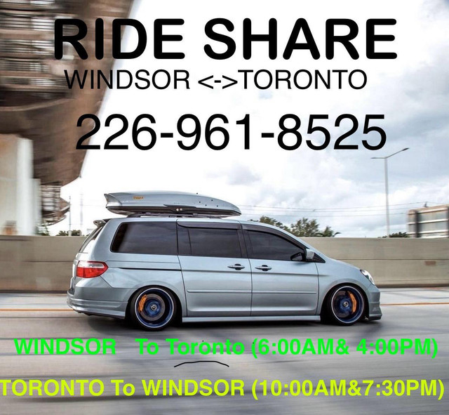 DAILY RIDESHARE FROM WINDSOR TO TORONTO 6am and 4 pm in Rideshare in Windsor Region