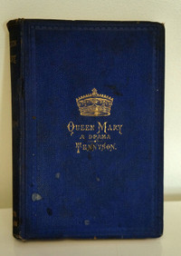 'QUEEN MARY-A DRAMA' by Alfred Tennyson - Antique -1875